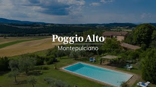 Poggio Alto  Luxury Villa Rental with Pool near Montepulciano Tuscany  Tuscany Now amp More [upl. by Notsej334]