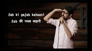 2AB Ki Gajab Kahaani  Standup Comedy by Varun Grover [upl. by Ahsiak200]