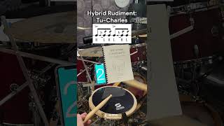 Hybrid Rudiment  TuCharles [upl. by Vergil]