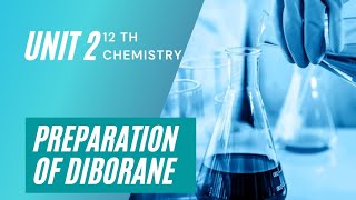 12 Chemistry unit 2Preparation of diborane in tamil [upl. by Ardyth868]