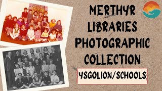 Merthyr Libraries Photographic Collection Schools of Merthyr Tydfil [upl. by Cirde]