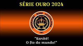 Imperatriz Dona Leopoldina  Samba Enredo 2024 [upl. by Flight]