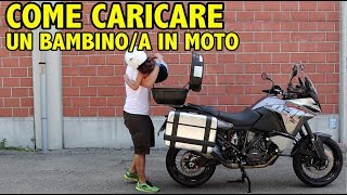 Come caricare un bambino in moto  Forbikes [upl. by Delos]