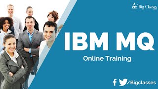 WebSphere IBM MQ Training  IBM MQ Video Tutorials  BigClasses [upl. by Adnic]