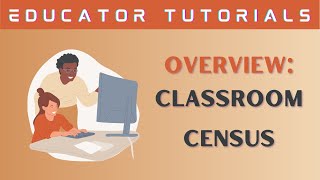 Classroom Census Project Overview [upl. by Eiramesor684]