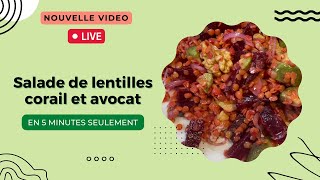 Salade de lentilles corail germées à lavocat [upl. by Anibur]