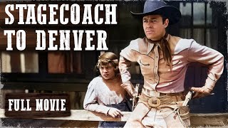 STAGECOACH TO DENVER  Allan Lane  Full Western Movie  English  Free Wild West Movie [upl. by Rufina]