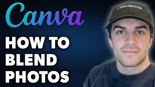 How to Blend Photos in Canva Full 2024 Guide [upl. by Scharff199]