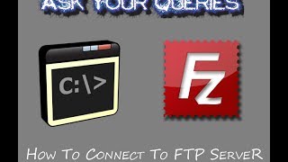 How to Connect to FTP Server via Command Prompt and FileZilla [upl. by Jariv]