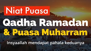 Niat Puasa Qadha dan Puasa Muharram [upl. by Aerdnat]