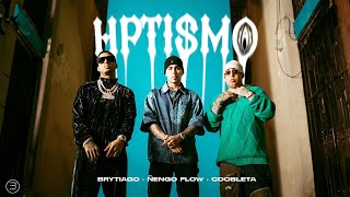 Brytiago ft Ñengo Flow amp CDobleta  HPTISMO [upl. by Eitten]