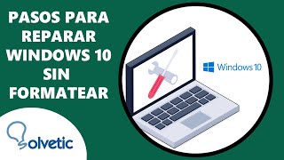 Pasos para Reparar Windows 10 sin formatear ✔️ [upl. by Bathesda410]