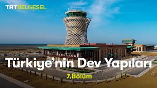 Türkiye’nin Dev Yapıları  RizeArtvin Havalimanı  TRT Belgesel [upl. by Cohn]