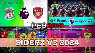 PES 2017 SiderX V3 2024  Multiswitcher Full Update [upl. by Ob950]