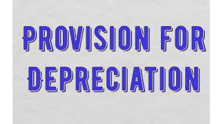 What is Provision for Depreciation  IN HINDI  BY VIRAJ  COMPLETE INFORMATION [upl. by Akeylah858]