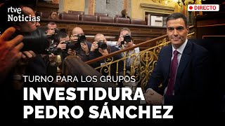 SÁNCHEZ INVESTIDURA El PP y el resto de grupos RESPONDEN al CANDIDATO PRIMER DÍA  RTVE Noticias [upl. by Abihsat]