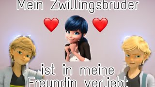 Mein Zwillingsbruder ist in meine Freundin verliebt 16  Marichat SecretStories [upl. by Kauffman310]