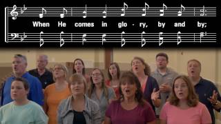 Praise And Harmony Singers quotWhen He Comes In Glory By And Byquot [upl. by Yralih]