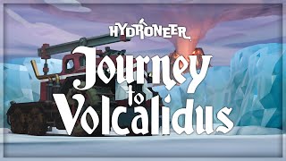 Hydroneer Journey to Volcalidus DLC  Official Trailer [upl. by Hornstein617]