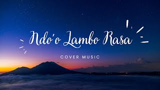 NDOO LAMBO RASA  Lagu Bima [upl. by Anair187]