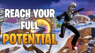 How To ACTUALLY Reach Your Full Potential In FORTNITE [upl. by Celin316]