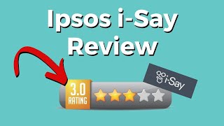 Ipsos iSay Review – Is It Really Worth It Not Always [upl. by Ainatit769]