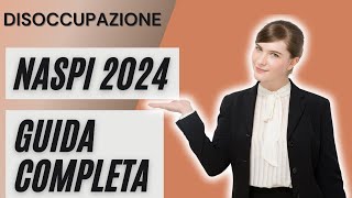 quotGuida completa alla NASPI 2024 Domande Requisiti e Durata per lIndennità di Disoccupazionequot [upl. by Chura]