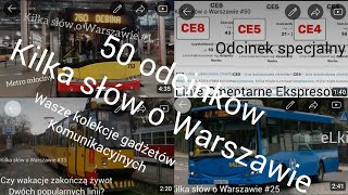 50 odcinków kilka słów o Warszawie Odcinek specjalny wasze kolekcje komunikacyjnych gadżetów [upl. by Kimmie67]