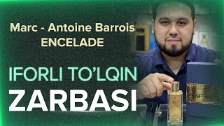 Marc  Antoine Barrois ENCELADE  Iforli To’lqin Zarbasi [upl. by Storfer]