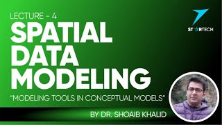 Spatial Data Modeling  Modeling Tools in Conceptual Models  L4  7startech95 [upl. by Atselec]