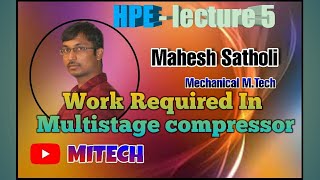 Work done on multistage compressor with perfect and imperfect intercooling lecture 5 [upl. by Yadahs225]