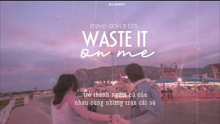 « Vietsub » Waste It On Me ♪ Steve Aoki x BTS [upl. by Ahsinoj544]