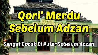 Qori Legendaris Sebelum Sholat Jumat Qori KH Muammar ZA Jaman Dulu  Alunan Merdu Nan Syahdu [upl. by Kraus]