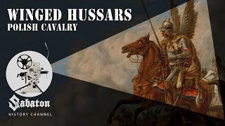 Winged Hussars – Polish Cavalry – Sabaton History 053 Official [upl. by Notloc197]