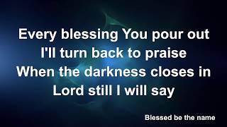 Blessed Be Your Name  Lyric Video preview [upl. by Machutte]