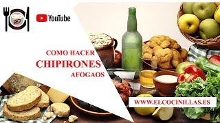 COMO HACER CHIPIRONES AFOGAOS  EL COCINILLAS EXPRESS [upl. by Zebapda98]