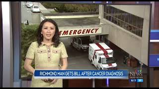 Richmond man gets bill after cancer diagnosis [upl. by Juetta]