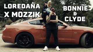 Loredana feat Mozzik  BONNIE amp CLYDE prod by Miksu  Macloud [upl. by Anayaran]