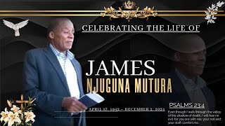 CELEBRATING THE LIFE OF THE LATE JAMES NJUGUNA MUTURA [upl. by Standish]