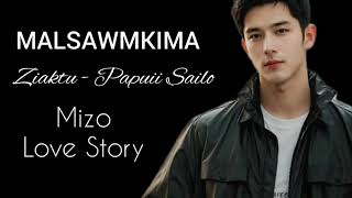 MALSAWMKIMA  Mizo Love Story [upl. by Arabelle]