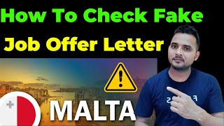 How To Check Malta Job Offer Letter Fake or Real  Malta Job Offer Letter [upl. by Ahsinuq]