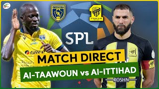 🔴AlTAAWOUN  AlITTIHAD LIVE  SUIVEZ EN DIRECT LA SAUDI PRO LEAGUE [upl. by Leile]