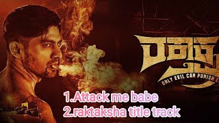 raktaksha movie songskannada songsarrest me baby song raktaksha title track  new trending song [upl. by Arbmat]