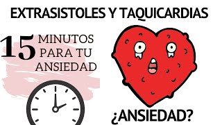 Taquicardias y Extrasistoles por Ansiedad [upl. by Ahsinawt]