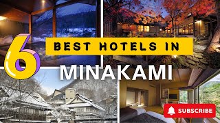 Top MINAKAMI Hotels amp Ryokans for 2025 and Beyond STUNNING VIEWS  ULTIMATE SERENITY [upl. by Sito]