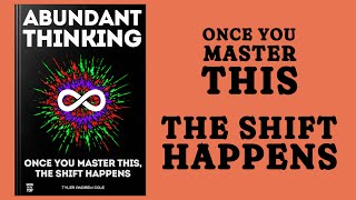 Abundant Thinking Once You Master This The Shift Happens Audiobook [upl. by Alesram]