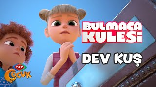 Dev Kuş  Bulmaca Kulesi [upl. by Brear]