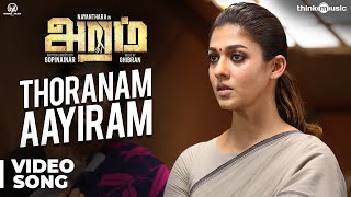 Aramm Songs  Thoranam Aayiram Video Song  Nayanthara  Ghibran  Gopi Nainar [upl. by Campman]