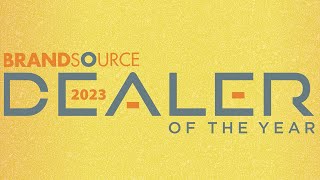 The 2023 BrandSource Dealer of the Year Presentation [upl. by Yuhas]