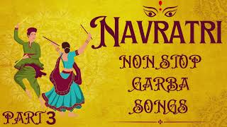 NAVRATRI NONSTOP GARBA SONGS 2024 PART3 BOLLYWOOD GARBA MASHUP [upl. by Alverson]